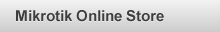 Mikrotik Online Store